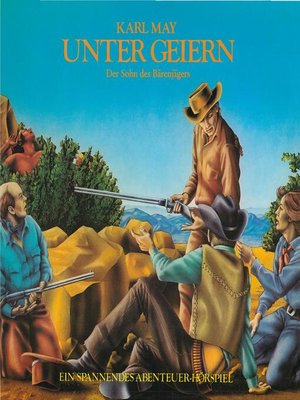 cover image of Unter Geiern--Der Sohn des Bärenjägers